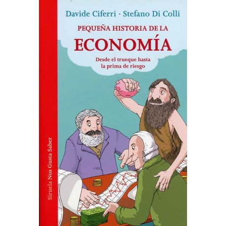 PEQUEÑA HISTORIA DE LA ECONOMIA