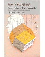 PEQUEÑA HISTORIA DE LAS GRANDES IDEAS (O