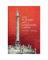 PLACERES DE LA LITERATURA LATINA, LOS