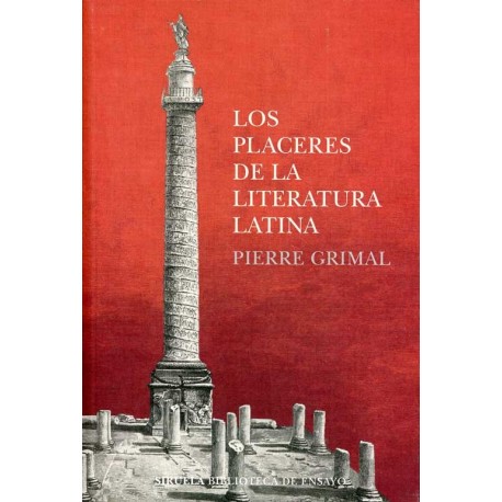 PLACERES DE LA LITERATURA LATINA, LOS