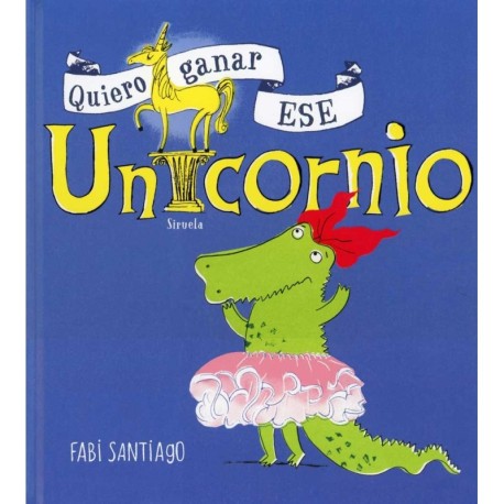 QUIERO GANAR ESE UNICORNIO