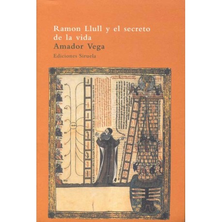 RAMON LLULL Y EL SECRETO DE LA VIDA (A.P