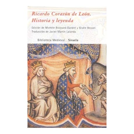 RICARDO CORAZON DE LEON: HISTORIA Y LEYENDA (B.M.)