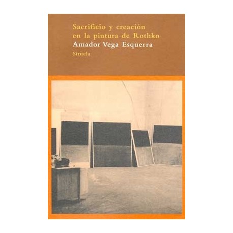 SACRIFICIO Y CREACION EN LA PINTURA DE ROTHKO