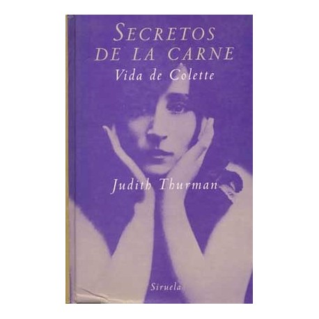 SECRETOS DE LA CARNE: VIDA DE COLETTE (L.T.)