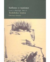 SUFISMO Y TAOISMO VOL. II LAOZI Y ZHUANGZ: ESTUDIO COMPARATI