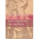 TACTICAS DE CRONOS, LAS (B.E.)