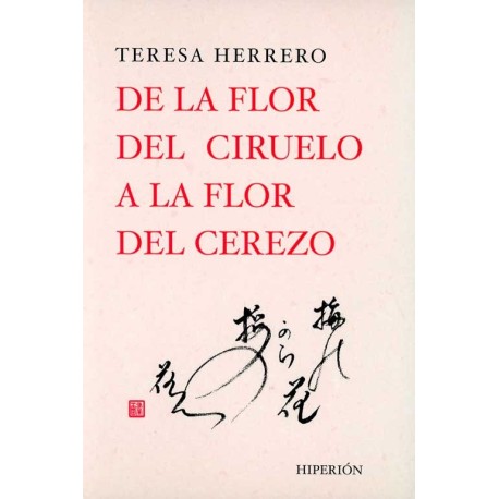 DE LA FLOR DEL CIRUELO A LA FLOR DEL CEREZO