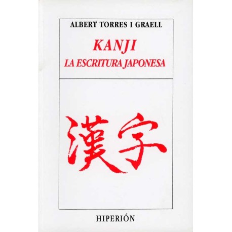 KANJI. LA ESCRITURA JAPONESA