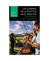 CAMINOS DE LA POLITICA EN EL SIGLO XXI  LOS