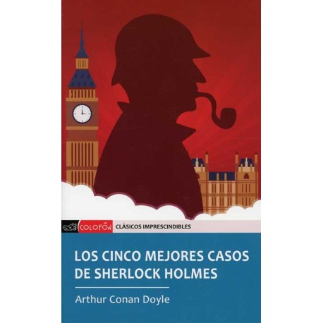 CINCO MEJORES CASOS DE SHERLOCK HOLMES LOS