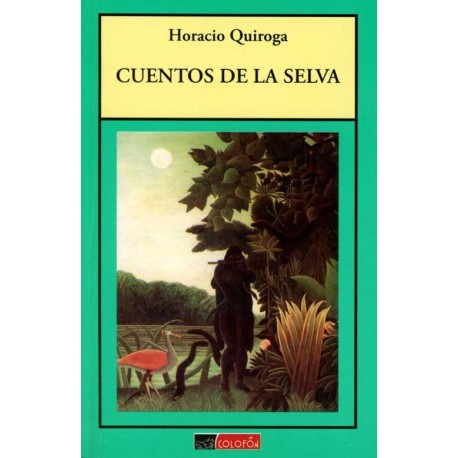 CUENTOS DE LA SELVA