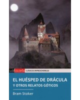 HUESPED DE DRACULA, EL. Y OTROS RELATOS GOTICOS