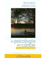 PSICOLOGIA DEL CANCER,LA: ENCONTRANDO ELCAMINO