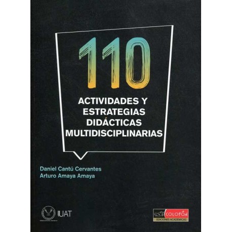 110 ACTIVIDADES Y ESTRATEGIAS DIDÁCTICAS MULTIDISCIPLINARIAS