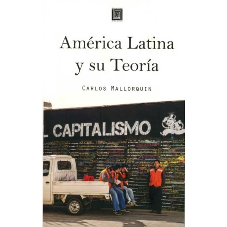 AMERICA LATINA Y SU TEORIA