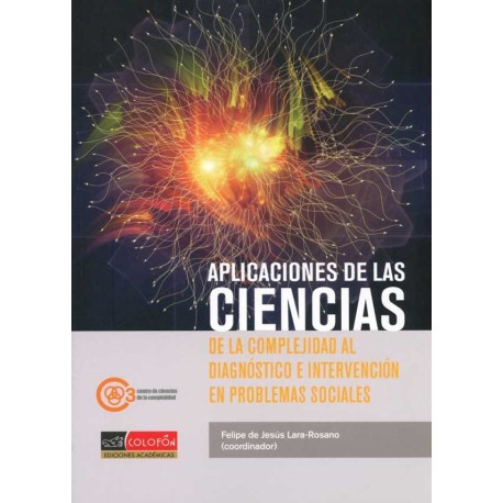 APLICACIONES DE LAS CIENCIAS. DE LA COMPLEJIDAD AL DIAGNOSTI