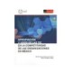 APROPIACIÓN Y USOS DE LAS TIC EN LA COMPETITIVIDAD DE LAS ORGANIZACIONES EN MÉXICO