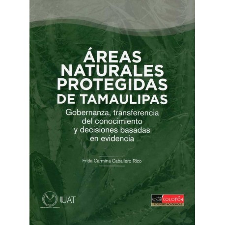 ÁREAS NATURALES PROTEGIDAS DE TAMAULIPAS