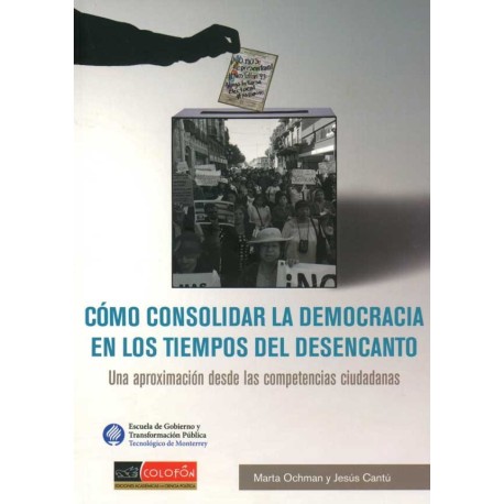 COMO CONSOLIDAR LA DEMOCRACIA EN LOS TIEMPOR DEL DESENCANTO