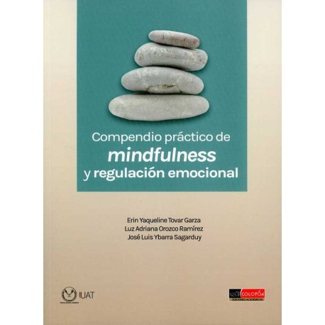 COMPENDIO PRÁCTICO DE MINDFULNESS Y REGULACIÓN EMOCIONAL