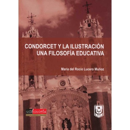 CONDORCET Y LA ILUSTRACION UNA FILOSOFIA EDUCATIVA