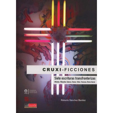 CRUXI-FICCIONES SIETE ESCRITURAS TRANSFRONTERIZAS