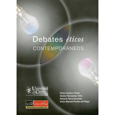 DEBATES ÉTICOS CONTEMPORÁNEOS