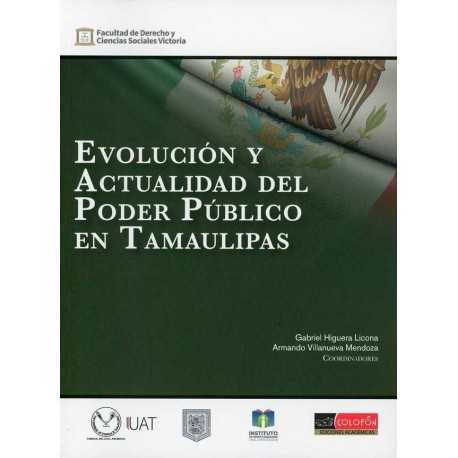 EVOLUCION Y ACTUALIDAD DEL PODER PUBLICO EN TAMAULIPAS