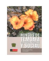 HONGOS DE TEMOAYA CON VALOR MEDICINAL Y SOCIAL