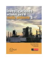 INVESTIGACIONES ACTUALES PARA EL MEDIO AMBIENTE II