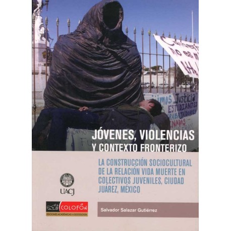 JOVENES, VIOLENCIAS Y CONTEXTO FRONTERIZO