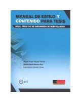 MANUAL DE ESTILO Y CONTENIDO PARA TÉSIS. DE LA FACULTAD DE ENFERMERÍA DE NUEVO LAREDO