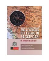 MATRÍZ DE INSUMO-PRODUCTO PARA LA ECONOMÍA DEL ESTADO DE ZAC