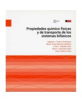 PROPIEDADES QUÍMICO FÍSICAS Y DE TRANSPORTE DE LOS SISTEMAS BIFÁSICOS