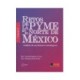 RETOS DE LA PYME EN EL NORTE DE MÉXICO ANALISIS DE SUS FACTORES ESTRATÉGICO VOLUMEN 1