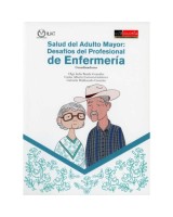 SALUD DEL ADULTO MAYOR DESAFIOS DEL PROFESIONAL DE ENFERMERÍA