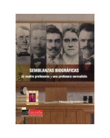 SEMBLANZAS BIOGRAFICAS DE CUATRO PROFESORES Y UNA PROFESORA