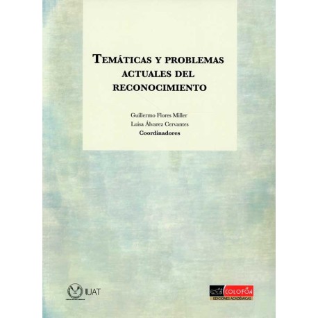 TEMÁTICAS Y PROBLEMAS ACTUALES DEL RECONOCIMIENTOS