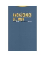 AMBIGÜEDADES DEL AMOR: ANTROPOLOGÍA DE LA VIDA COTIDIANA