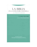 LA BIBLIA EN LA LITERATURA ESPAÑOLA II SIGLO DE ORO
