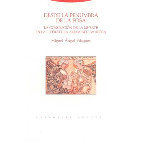 DESDE LA PENUMBRA DE LA FOSA