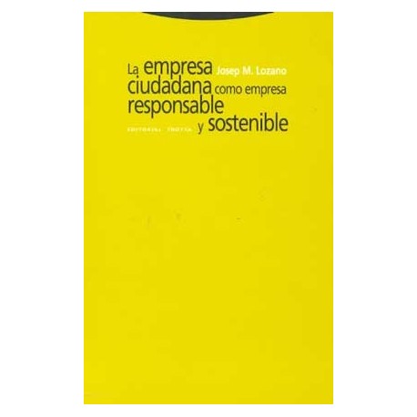 EMPRESA CIUDADANA COMO EMPRESA RESPONSABLE Y SOSTENIBLE LA
