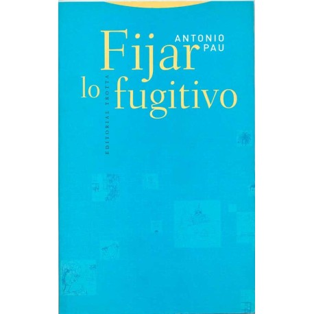 FIJAR LO FUGITIVO