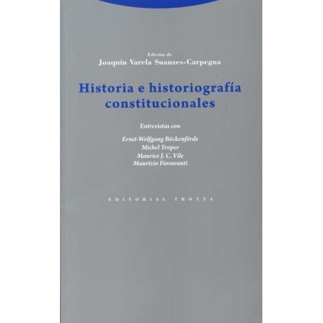 HISTORIA E HISTORIOGRAFÍA CONSTITUCIONALES