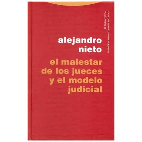 MALESTAR DE LOS JUECES Y EL MODELO JUDICIAL