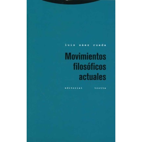 MOVIMIENTOS FILOSÓFICOS ACTUALES