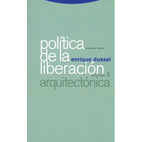 POLITICA DE LA LIBERACION VOLUMEN  II  ARQUITECTÓNICA