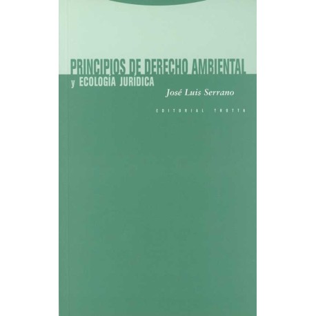 PRINCIPIOS DE DERECHO AMBIENTAL Y ECOLOGÍA JURÍDICA