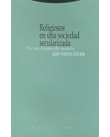 RELIGIOSOS EN UNA SOCIEDAD SECULARIZADA POR UN CAMBIO DE MODELO